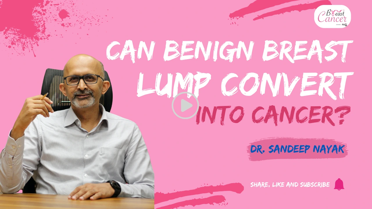Can Benign Breast lump convert into Cancer